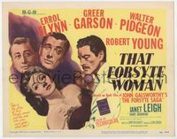 3b216 THAT FORSYTE WOMAN TC '49 art of Errol Flynn, Greer Garson, Walter Pidgeon & Robert Young!