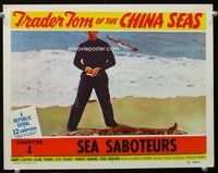 3b653 TRADER TOM OF THE CHINA SEAS chap 1 LC '54 Republic serial, full-color scene, Sea Saboteurs!