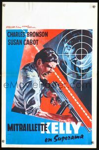 3c664 MACHINE GUN KELLY Belgian poster '58 Roger Corman, great art of Charles Bronson w/tommy gun!