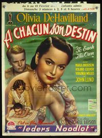 3c776 TO EACH HIS OWN Belgian movie poster '46 great close-up art of pretty Olivia de Havilland!