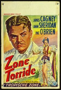 3c779 TORRID ZONE Belgian movie poster '40s great art of James Cagney, Ann Sheridan in wild outfit!