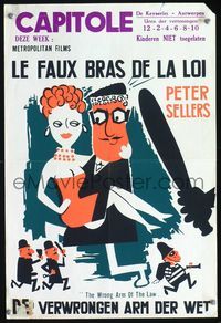 3c799 WRONG ARM OF THE LAW Belgian poster '63 great wacky art of Peter Sellers, cops & robbers!