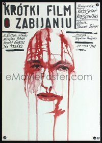 3c425 SHORT FILM ABOUT KILLING Polish 26x38 '88 wild Andrzej Pagowski art of face outlined in blood!