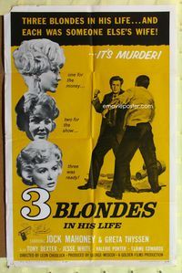 3d918 THREE BLONDES IN HIS LIFE 1sheet R62 Jock Mahoney, 3 blondes and each was someone else's wife!