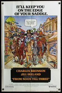 3d304 FROM NOON TILL THREE style B 1sh '76 wanted cartoon Charles Bronson & gang ride through town!
