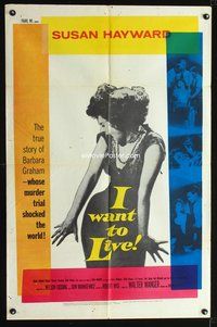 3d407 I WANT TO LIVE 1sheet '58 Susan Hayward as Barbara Graham, a party girl convicted of murder!