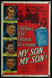 3d628 MY SON MY SON one-sheet poster R48 Madeleine Carroll, Laraine Day, Brian Aherne, Charles Vidor