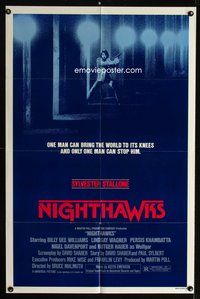 3d647 NIGHTHAWKS one-sheet '81 Sylvester Stallone, Billy Dee Williams, Rutger Hauer, Nigel Davenport