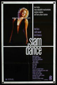 3d849 SLAMDANCE one-sheet poster '87 sleazy sexy Virginia Madsen, hot kiss, cold sweat, last chance!