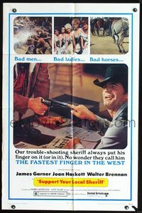 3d893 SUPPORT YOUR LOCAL SHERIFF one-sheet '69 James Garner is the fastest finger in the West!