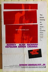 3d961 WAIT UNTIL DARK one-sheet movie poster '67 blind Audrey Hepburn is terrorized by a burglar!