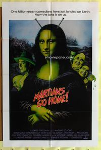 3e426 MARTIANS GO HOME one-sheet movie poster '89 wacky alien Mona Lisa, Randy Quaid, Margaret Colin