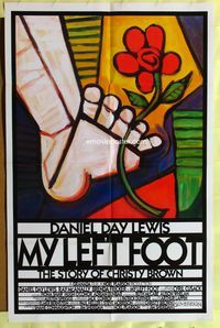 3e471 MY LEFT FOOT int'l 1sh '89 Daniel Day-Lewis, cool artwork of foot w/flower by Seltzer!