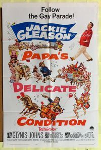3e532 PAPA'S DELICATE CONDITION 1sh '63 Jackie Gleason, follow the gay parade, great wacky artwork!