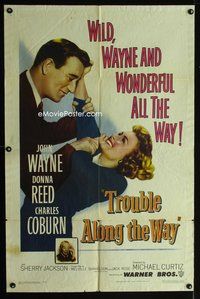 3e883 TROUBLE ALONG THE WAY one-sheet '53 great image of John Wayne fooling around with Donna Reed!