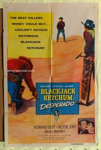 3f103 BLACKJACK KETCHUM DESPERADO one-sheet '56 Howard Duff, they couldn't outgun Blackjack Ketchum!