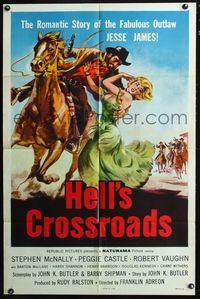 3f427 HELL'S CROSSROADS 1sheet '57 art McNally as Jesse James on horse & sexy Peggy Castle!
