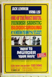 3f454 HOW TO MURDER YOUR WIFE style B 1sheet '65 Jack Lemmon, Virna Lisi, the most sadistic comedy!