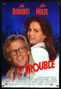 3f461 I LOVE TROUBLE DS one-sheet movie poster '94 great image of Nick Nolte, pretty Julia Roberts!