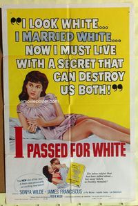 3f462 I PASSED FOR WHITE 1sheet '60 she looks white & married white, how can she tell her husband?