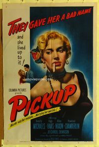 3f735 PICKUP one-sheet '51 one of the very best bad girl images, sexy smoking Beverly Michaels!