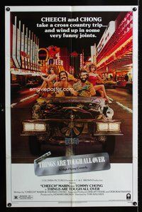 3f889 THINGS ARE TOUGH ALL OVER one-sheet '82 Cheech & Chong take a cross country trip to Las Vegas!