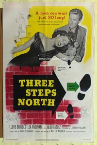 3f897 THREE STEPS NORTH one-sheet poster '51 tough Lloyd Bridges grabs sexy girl in low-cut dress!
