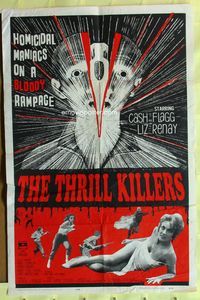 3f898 THRILL KILLERS 1sheet '65 Ray Dennis Steckler, homicidal maniacs on a blody rampage, wild art!