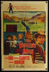 3f947 VIOLENT MEN one-sheet '54 cool Glenn Ford w/revolver, Barbara Stanwyck, Edward G. Robinson!