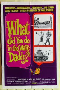 3f968 WHAT DID YOU DO IN THE WAR DADDY one-sheet '66 James Coburn, Blake Edwards, funny design!