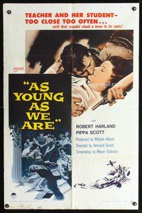 3g044 AS YOUNG AS WE ARE one-sheet movie poster '58 teacher and her student, too close too often!
