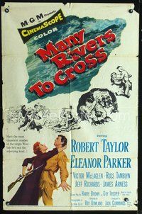 3g488 MANY RIVERS TO CROSS 1sh '55 Robert Taylor is forced to marry at gunpoint by Eleanor Parker!