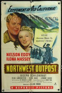 3g582 NORTHWEST OUTPOST one-sheet poster '47 Nelson Eddy, pretty Ilona Massey, Nelson Schildkraut