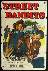 3g809 STREET BANDITS one-sheet movie poster '51 great art of mobster & policeman wrestling over gun!