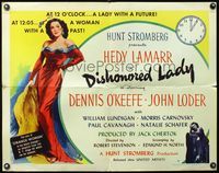 3h408 DISHONORED LADY style B 1/2sheet '47 full-length sexy Hedy Lamarr who could not help loving!