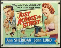 3h490 JUST ACROSS THE STREET style A 1/2sh '52 sexy Ann Sheridan did it for laughs & a little lovin!