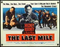 3h500 LAST MILE style B 1/2sheet '59 art of Mickey Rooney as Killer Mears breaking out of Death Row!