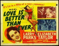 3h514 LOVE IS BETTER THAN EVER 1/2sheet '52 three great images of sexy Elizabeth Taylor + full art!