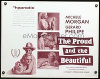 3h584 PROUD & THE BEAUTIFUL half-sheet poster '56 Yves Allegret's Les Orgueilleux, Michele Morgan