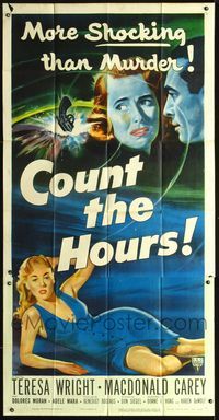 3k373 COUNT THE HOURS style A 3sheet '53 Don Siegel, art of sexy bad Teresa Wright in low-cut dress!