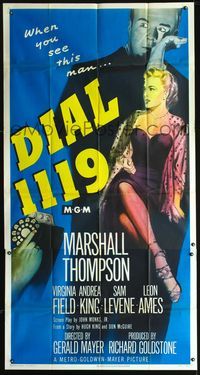 3k390 DIAL 1119 three-sheet '50 full-length sexy Virginia Field, Marshall Thompson, film noir!