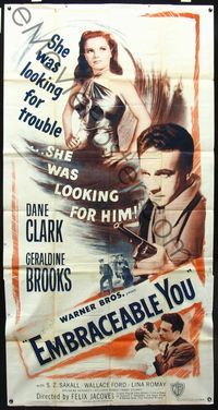 3k398 EMBRACEABLE YOU three-sheet '48 sexy Geraldine Brooks was looking for trouble & Dane Clark!