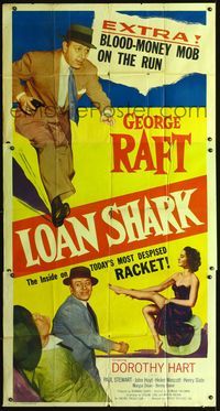 3k504 LOAN SHARK 3sheet '52 George Raft, Dorothy Hart, the inside on today's most despised racket!