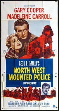 3k540 NORTH WEST MOUNTED POLICE 3sheet R58 Cecil B. DeMille, cowboy Gary Cooper, Madeleine Carroll