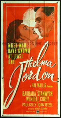 3k637 THELMA JORDON style A 3sheet '50 most men have known at least one woman like Barbara Stanwyck!