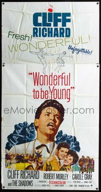 3k682 WONDERFUL TO BE YOUNG 3sheet '62 close up of Cliff Richard, Robert Morley, rock 'n' roll!