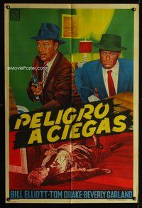 3k859 SUDDEN DANGER Argentinean movie poster '56 artwork of Bill Elliot & Tom Drake over dead body!