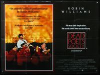 3k153 DEAD POETS SOCIETY British quad '89 inspirational school teacher Robin Williams, Peter Weir
