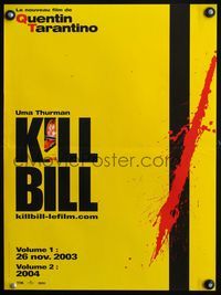 3o246 KILL BILL VOL 1/KILL BILL VOL 2 teaser French 1p '03 Quentin Tarantino, Uma Thurman is out for revenge!