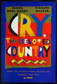 3p183 CRY THE BELOVED COUNTRY teaser one-sheet '95 James Earl Jones, different colorful title art!